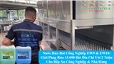 Nước rửa bát công nghiệp EW9 & EW10 giải pháp rửa 15000 bát đĩa chỉ với 2 triệu cho bếp ăn công nghiệp và nhà hàng